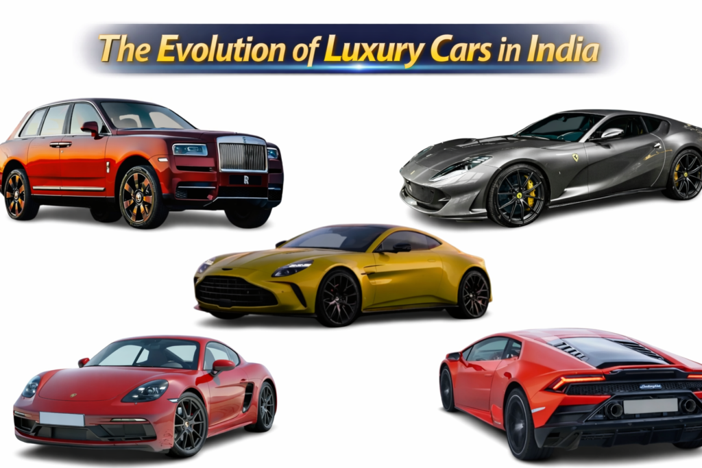 The Evolution of Luxury Cars in India