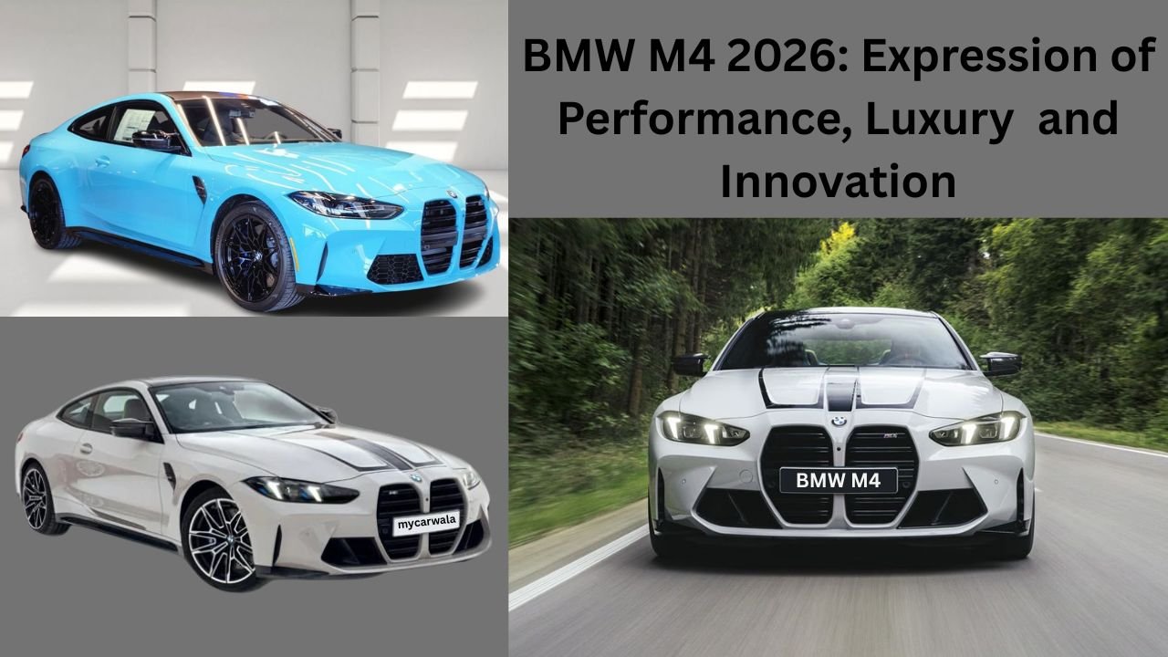 BMW M4 2026 Expression of Performance, Luxury and Innovation